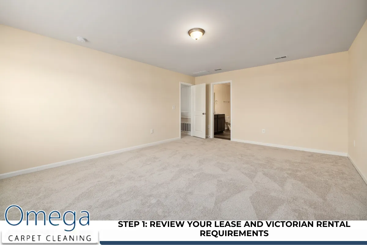 Step 1 Review Your Lease and Victorian Rental Requirements