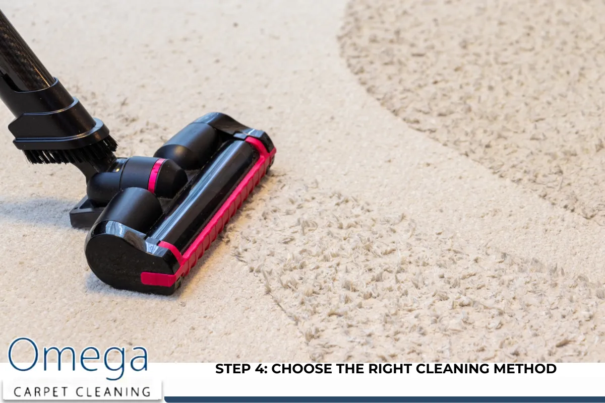 Step 4 Choose the Right Cleaning Method